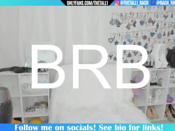 webcam girl rach_thetall1 live cam image #1037289