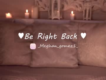 webcam girl _meghan_gomez1_ live cam image #4004910