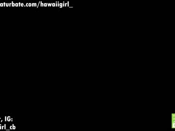 webcam girl hawaiigirl_ live cam image #5087686