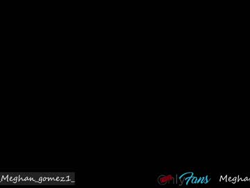 webcam girl _meghan_gomez1_ live cam image #4983556