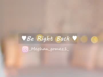 webcam girl _meghan_gomez1_ live cam image #3374783